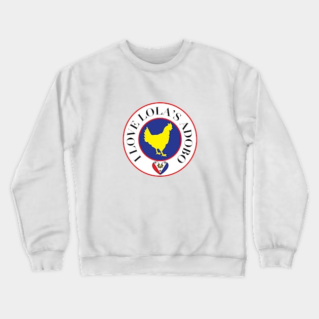 I love Lolas adobo - Filipino design Crewneck Sweatshirt by Estudio3e